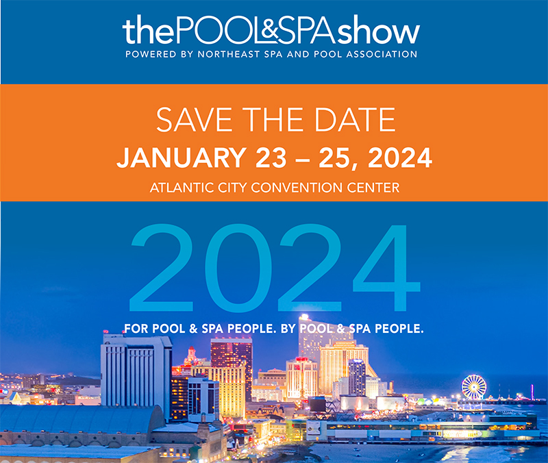 The Northeast Spa & Pool Association > Events > The Pool & Spa Show